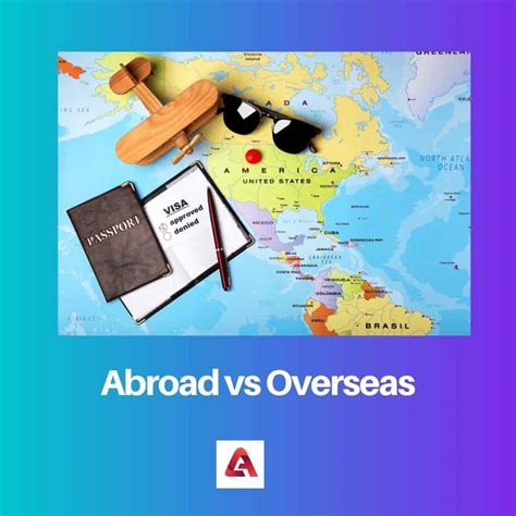 abroad vs foreign.